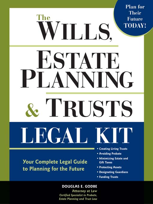 Title details for Wills, Estate Planning and Trusts Legal Kit by Douglas Godbe - Wait list